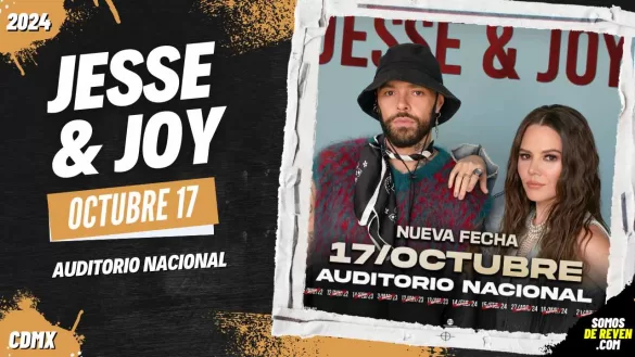 JESSE Y JOY EN CDMX AUDITORIO NACIONAL 2024