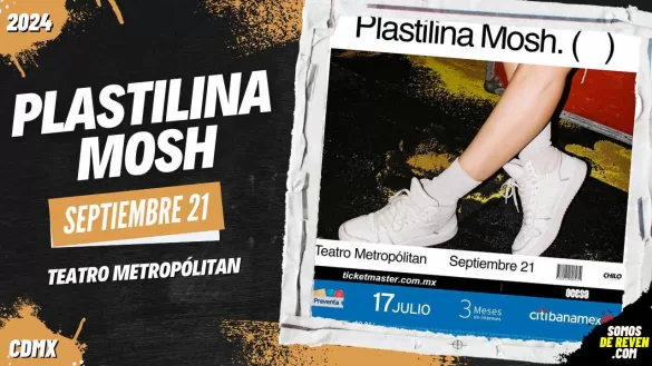 PLASTILINA MOSH EN CDMX 2024