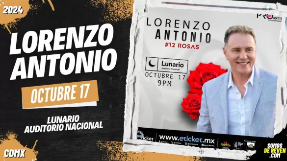 LORENZO ANTONIO EN CDMX 2024