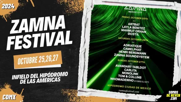 ZAMNA FESTIVAL EN CDMX 2024