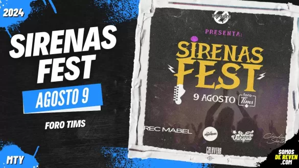 SIRENAS FEST EN MONTERREY 2024