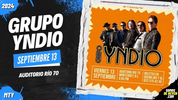 GRUPO YNDIO EN MONTERREY AUDITORIO RÍO 70 2024