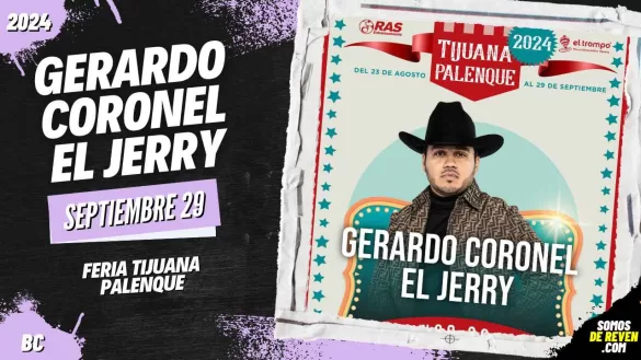 GERARDO CORONEL EL JERRY EN PALENQUE DE LA FERIA DE TIJUANA 2024