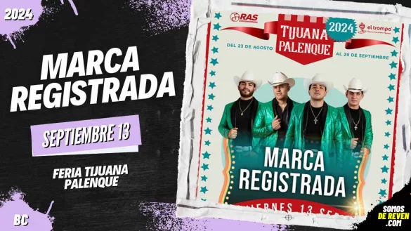 MARCA REGISTRADA EN PALENQUE DE LA FERIA DE TIJUANA 2024