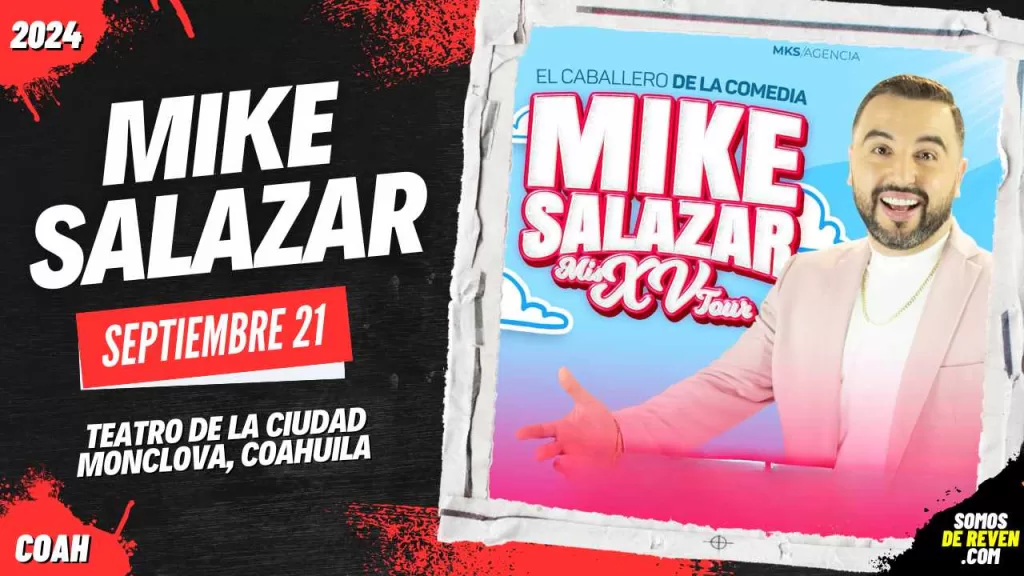 MIKE SALAZAR EN MONCLOVA TEATRO DE LA CIUDAD 2024