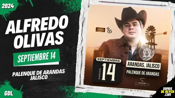 ALFREDO OLIVAS EN PALENQUE DE ARANDAS JALISCO 2024