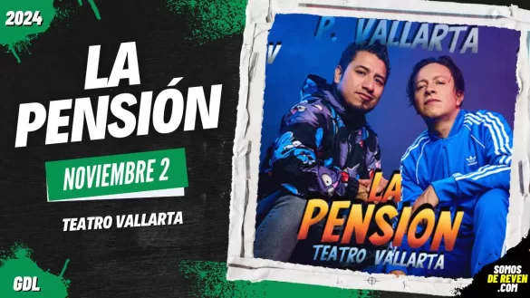 LA PENSIÓN EN TEATRO VALLARTA 2024