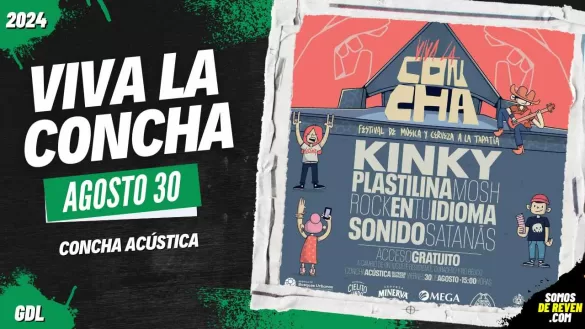 FESTIVAL VIVA LA CONCHA EN GUADALAJARA 2024