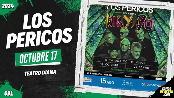 LOS PERICOS EN GUADALAJARA TEATRO DIANA 2024