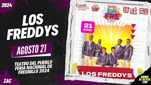 LOS FREDDYS EN FERIA NACIONAL DE FRESNILLO 2024