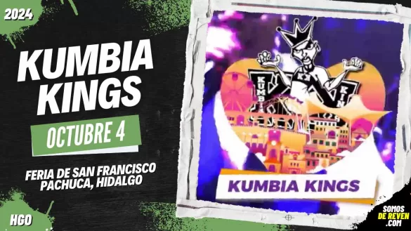 KUMBIA KINGS EN PACHUCA 2024