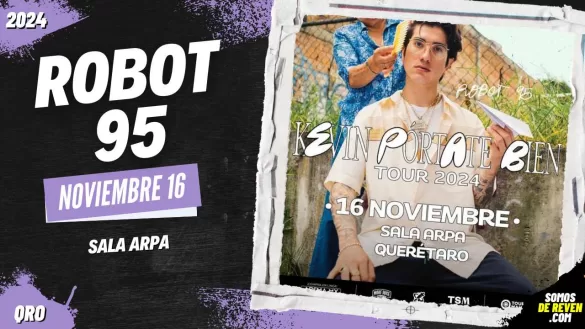 ROBOT 95 EN QUERÉTARO 2024