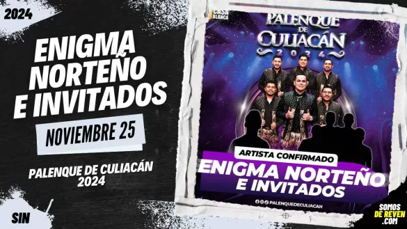 ENIGMA NORTEÑO EN PALENQUE DE CULIACÁN 2024