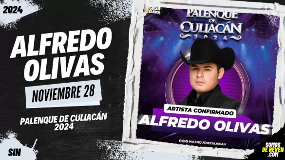 ALFREDO OLIVAS EN PALENQUE DE CULIACÁN 2024