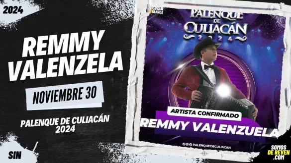 REMMY VALENZUELA EN PALENQUE DE CULIACÁN 2024