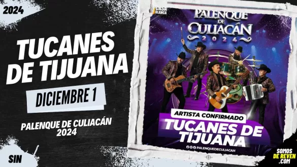 TUCANES DE TIJUANA EN PALENQUE DE CULIACÁN 2024