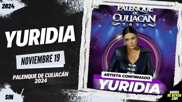 YURIDIA EN PALENQUE DE CULIACÁN 2024