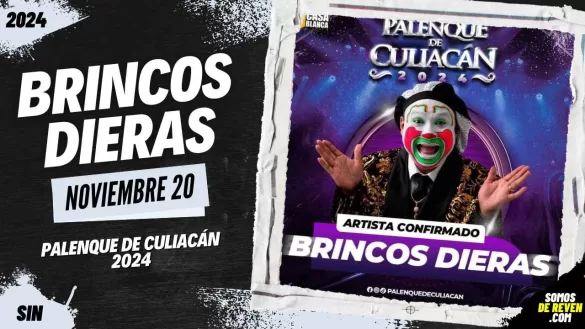 BRINCOS DIERAS EN PALENQUE DE CULIACÁN 2024