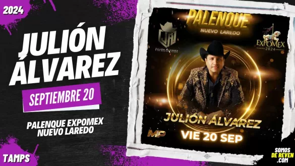 JULIÓN ÁLVAREZ EN PALENQUE EXPOMEX 2024