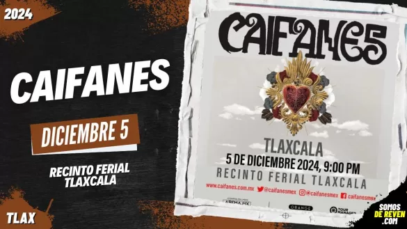 CAIFANES EN TLAXCALA 2024