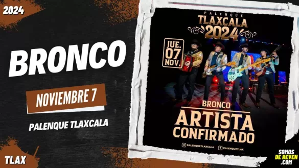 BRONCO EN PALENQUE TLAXCALA 2024