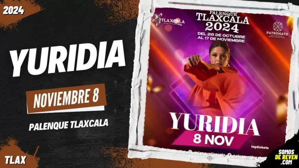 YURIDIA EN PALENQUE TLAXCALA 2024