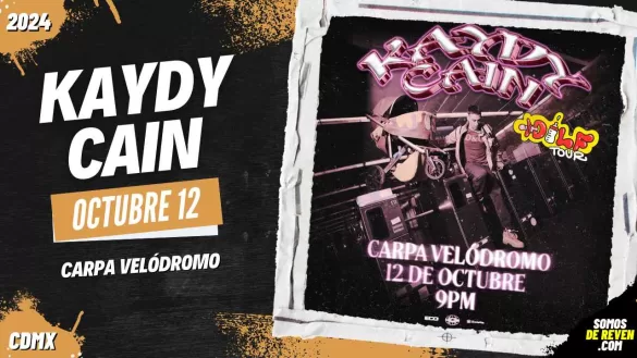 KAYDY CAIN EN CDMX 2024