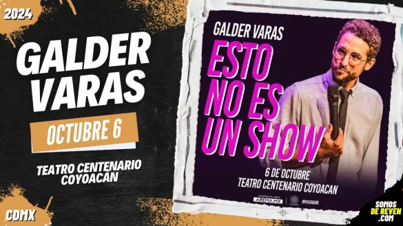 GALDER VARAS EN CDMX 2024