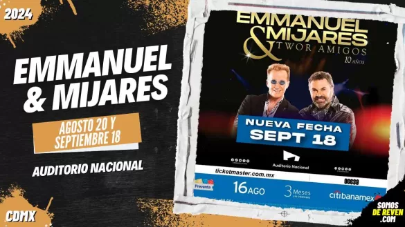 EMMANUEL Y MIJARES EN CDMX AUDITORIO NACIONAL 2024