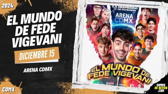 EL MUNDO DE FEDE VIGEVANI EN ARENA CDMX 2024