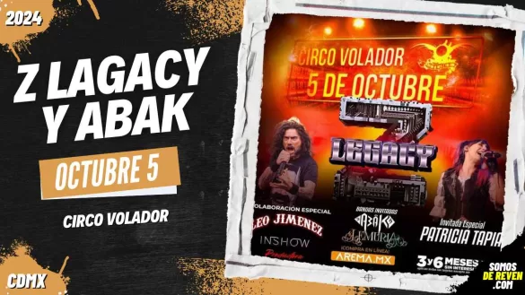 Z LEGACY Y ABAK EN CDMX 2024