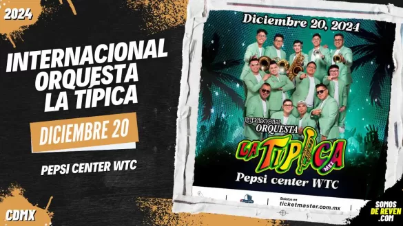 INTERNACIONAL ORQUESTA LA TÍPICA EN CDMX 2024