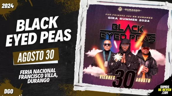 BLACK EYED PEAS EN DURANGO 2024