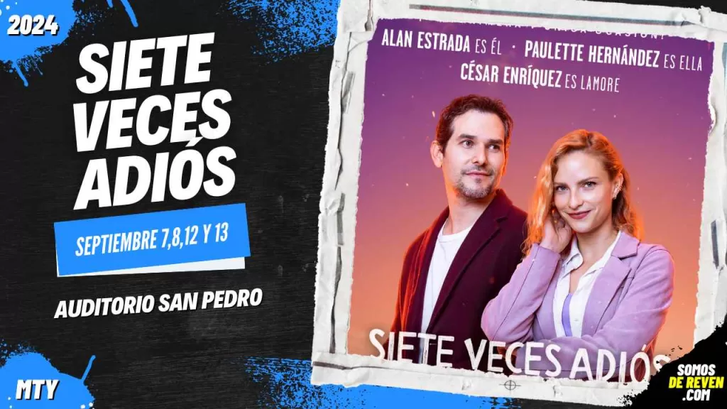 SIETE VECES ADIÓS EN MONTERREY AUDITORIO SAN PEDRO SEPTIEMBRE 2024