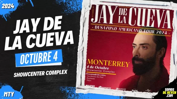 JAY DE LA CUEVA EN MONTERREY 2024