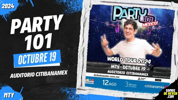 PARTY 101 EN MONTERREY AUDITORIO CITIBANAMEX 2024