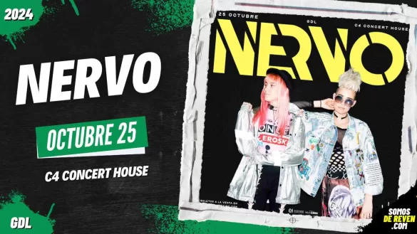 NERVO EN GUADALAJARA C4 CONCERT HOUSE 2024