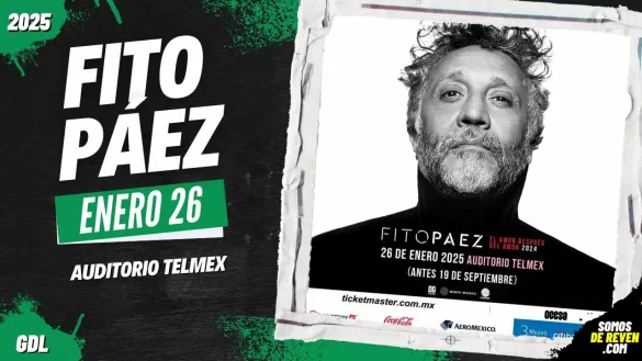 FITO PAEZ EN GUADALAJARA 2025