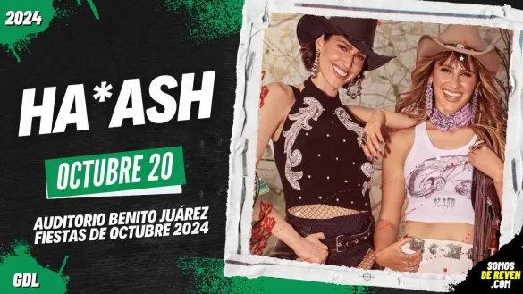 HA ASH EN GUADALAJARA FIESTAS DE OCTUBRE 2024