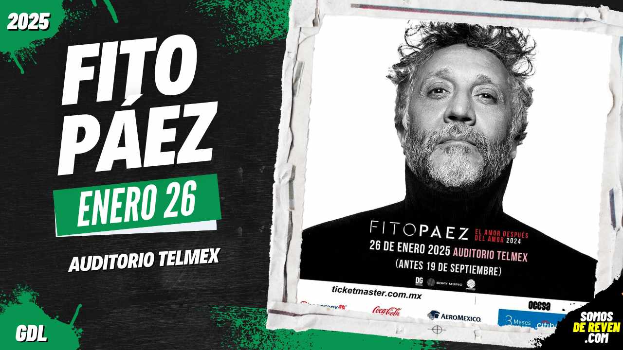 FITO PAEZ EN GUADALAJARA AUDITORIO TELMEX 2025