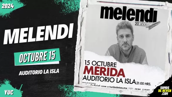 MELENDI EN MÉRIDA 2024