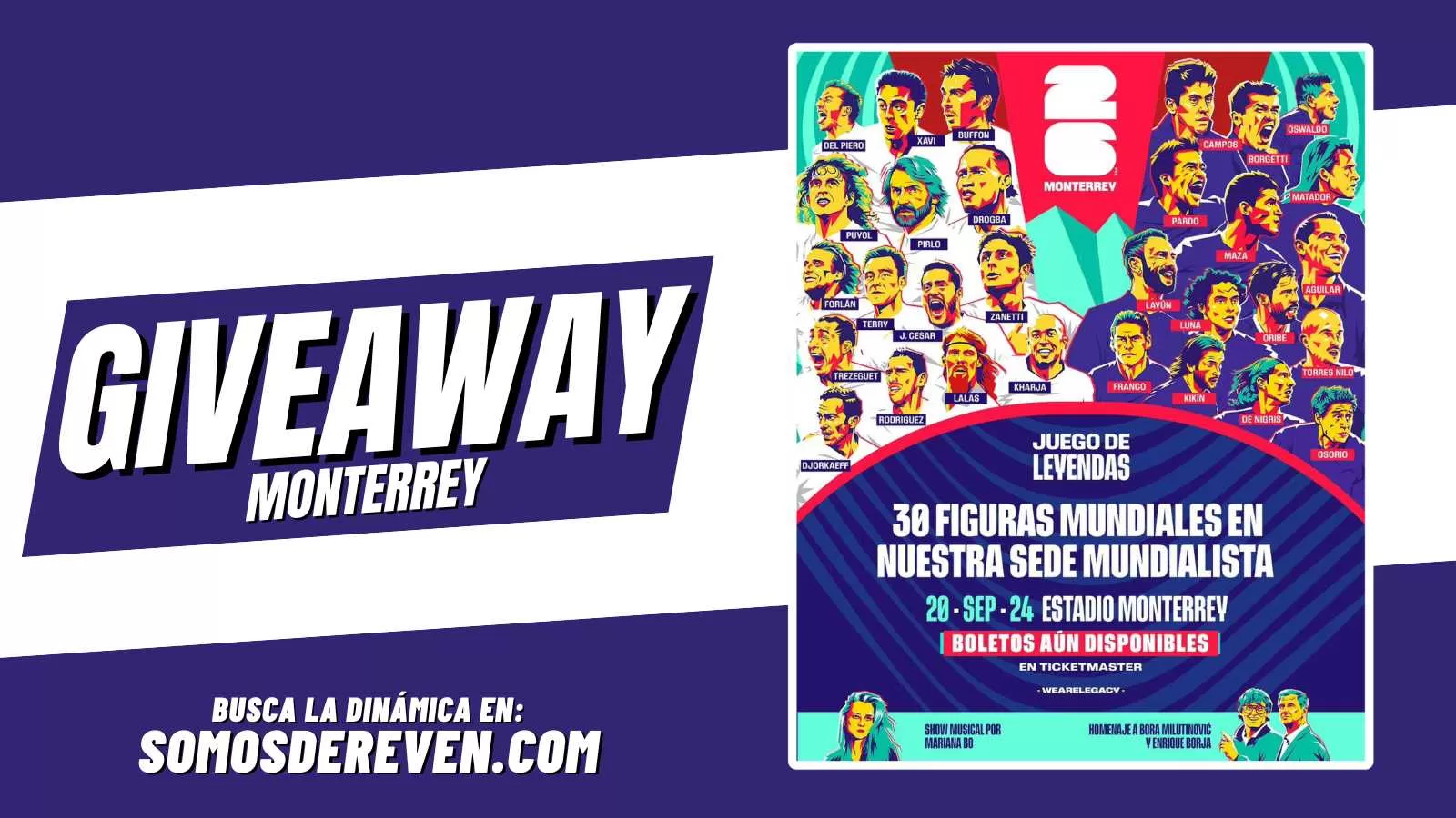 JUEGO DE LEYENDAS EN ESTADIO MONTERREY GIVEAWAY 2024