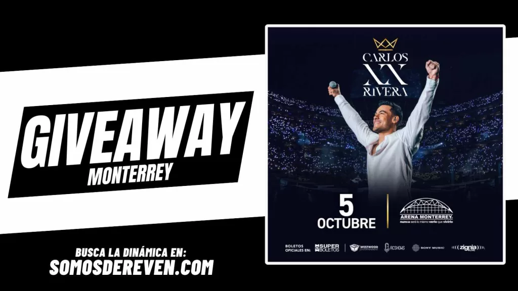 CARLOS RIVERA EN ARENA MONTERREY GIVEAWAY 2024