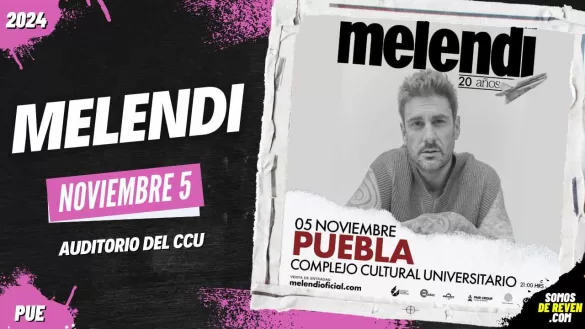 MELENDI EN PUEBLA 2024