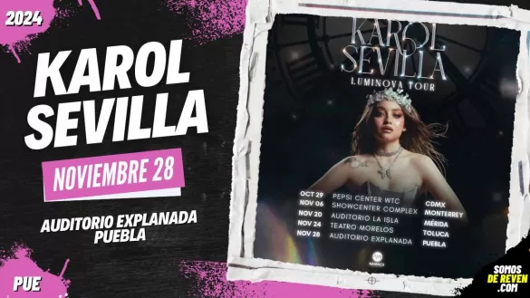 KAROL SEVILLA EN PUEBLA AUDITORIO EXPLANADA 2024