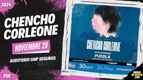 CHENCHO CORLEONE EN PUEBLA AUDITORIO GNP SEGUROS 2024