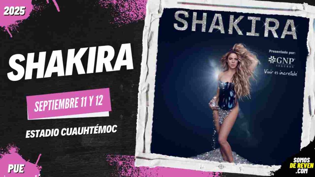 SHAKIRA EN PUEBLA 2025 ESTADIO CUAUHTÉMOC