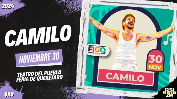 CAMILO EN FERIA DE QUERÉTARO 2024