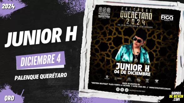 JUNIOR H EN PALENQUE QUERÉTARO 2024