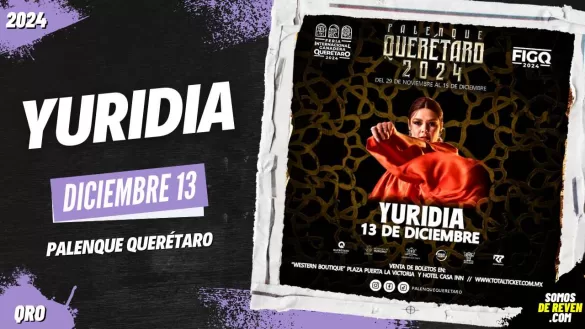 YURIDIA EN PALENQUE QUERÉTARO 2024